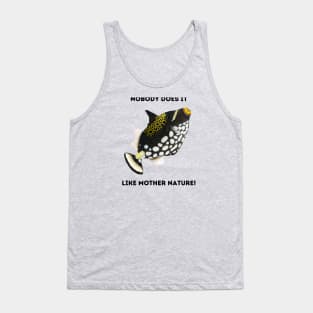 Clown Fish Design: Mother Nature Rules! Tank Top